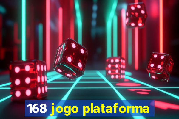 168 jogo plataforma